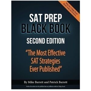 SAT Prep Black Book: The Most Effective SAT Strategies Ever Published